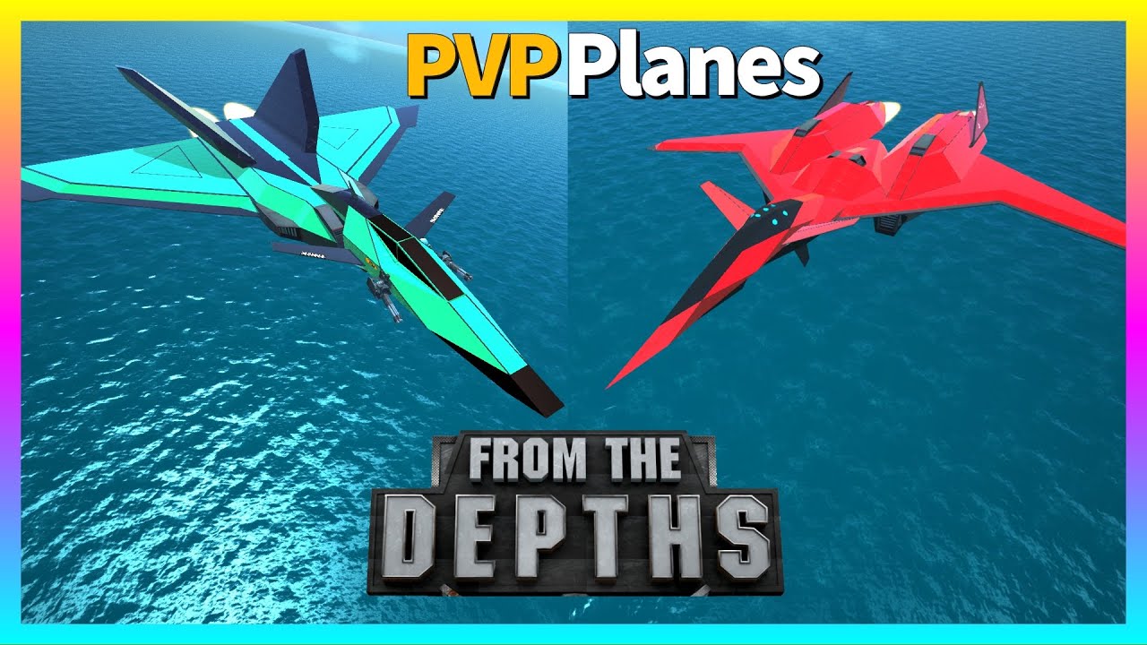 Overpowered PVP Planes From The Depths