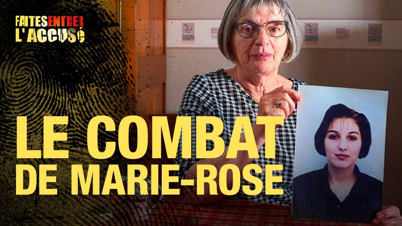 Faites entrer l'accus&eacute; : Le Combat de Marie-Rose