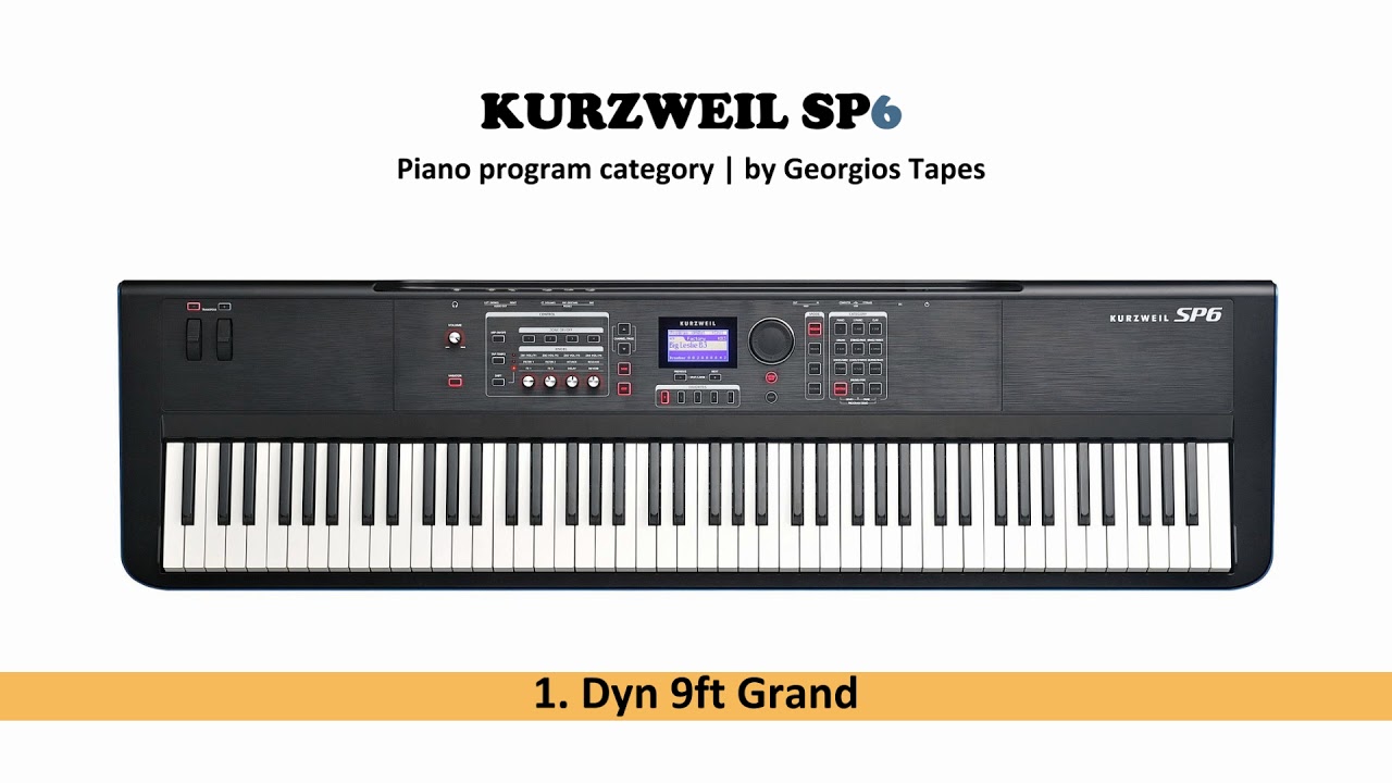 Kurzweil SP6 - All piano sounds in program category