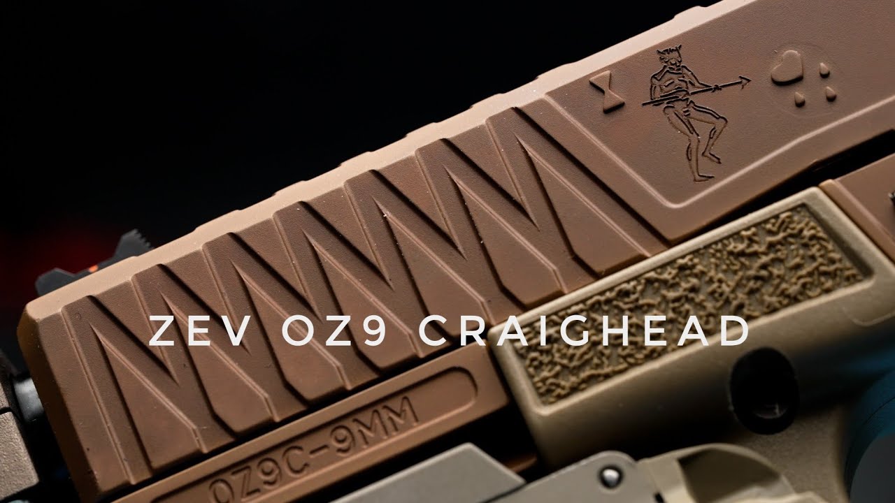 ZEV 0Z9 CRAIGHEAD Review