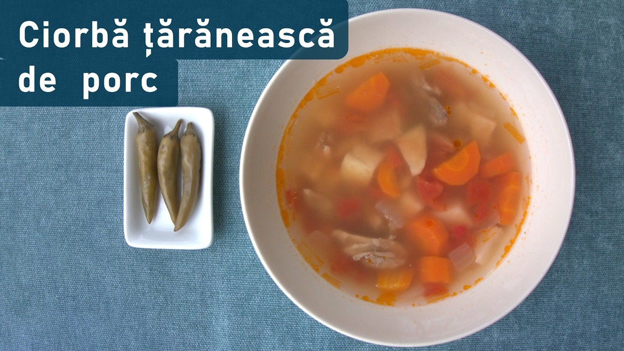 Ciorbă țărănească de porc