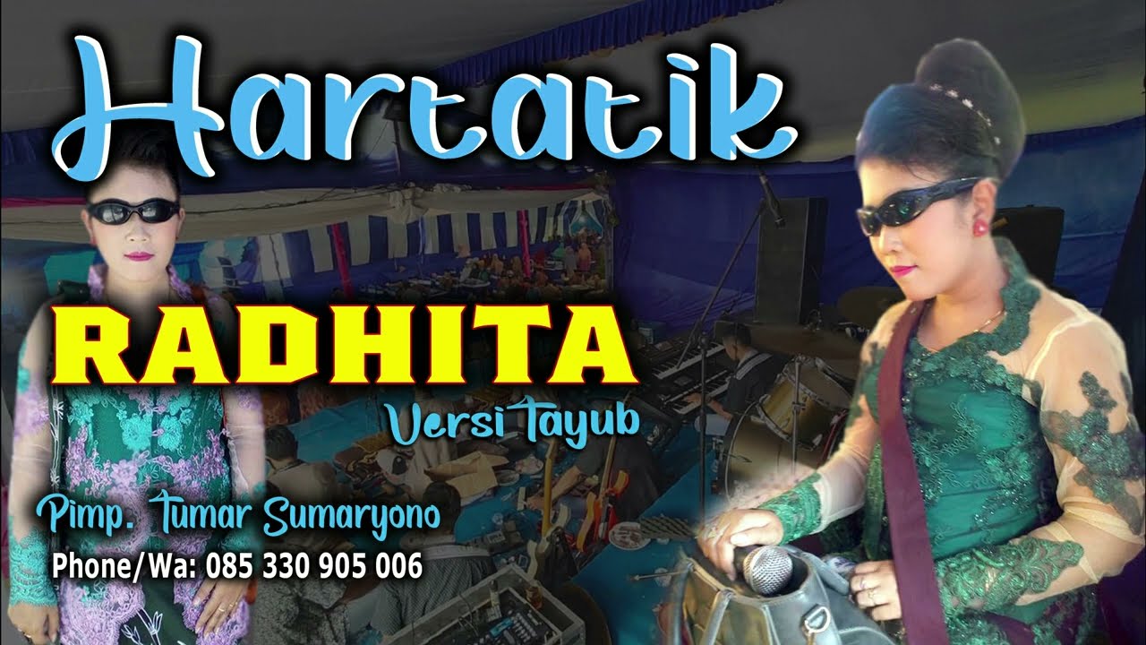 RADHITA TERBARU 2023 VERSI TAYUB  || FULL HARTATIK || Josss Mantap..