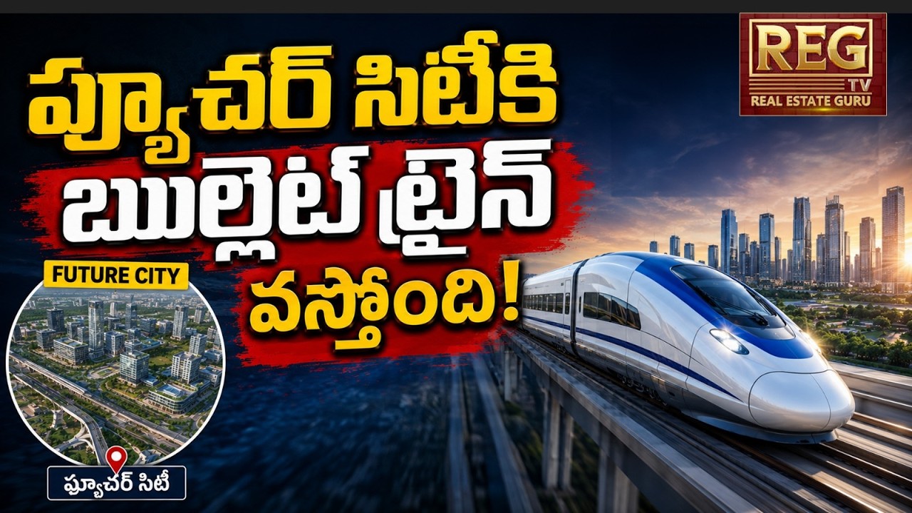 Hyderabad-Chennai Bullet Train Route Changed! Telangana Gets New Stations, Future City & Dry Port