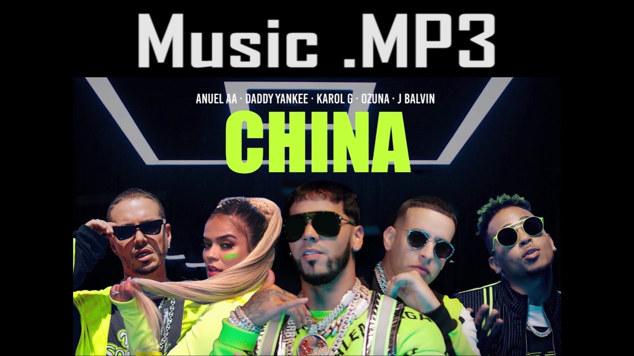 Anuel AA, Daddy Yankee, Karol G, Ozuna & J Balvin - China (Video Oficial)