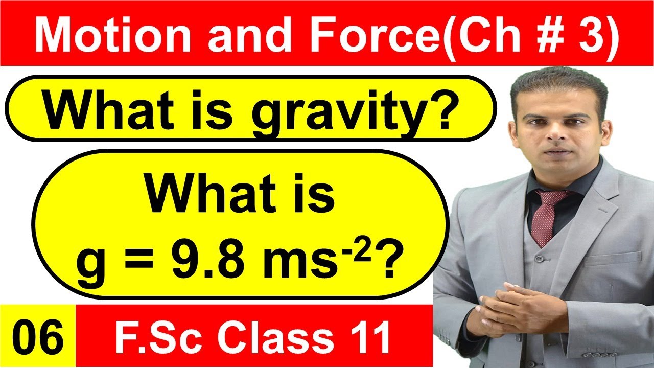 What is Gravity & Acceleration due to gravity g In Urdu/Hindi - Physics Class 11 Motion and Force