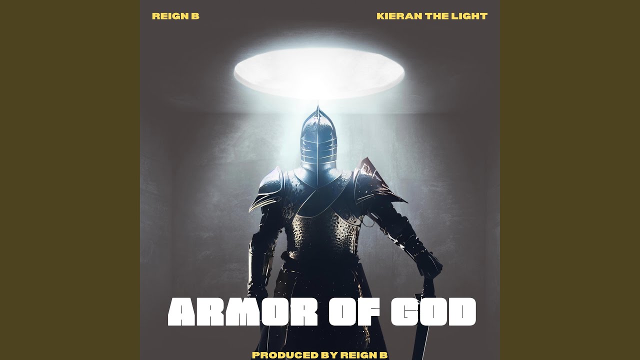 Armor of God (feat. Kieran the Light)