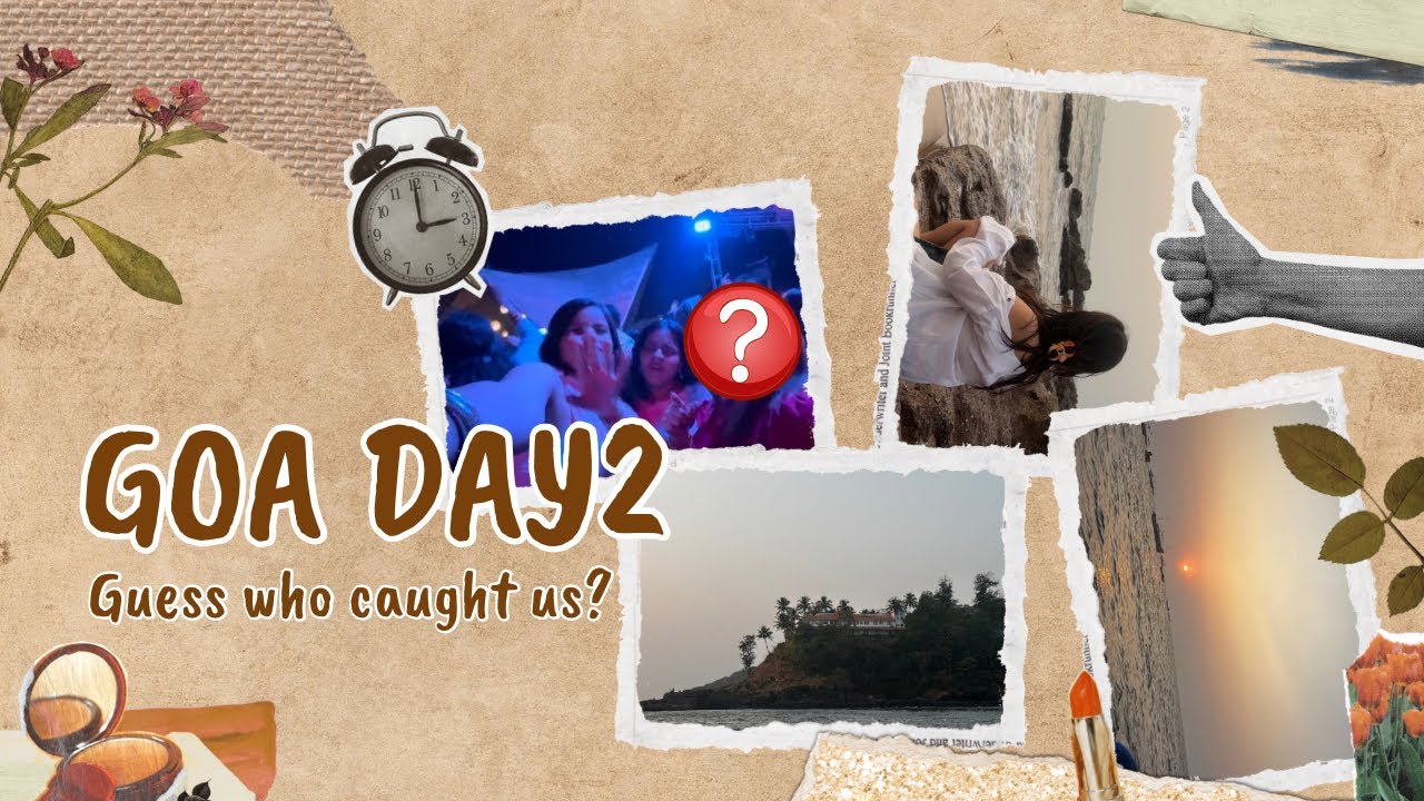 Goa Diaries: Day 2 — Guess Who Caught Us? 😳