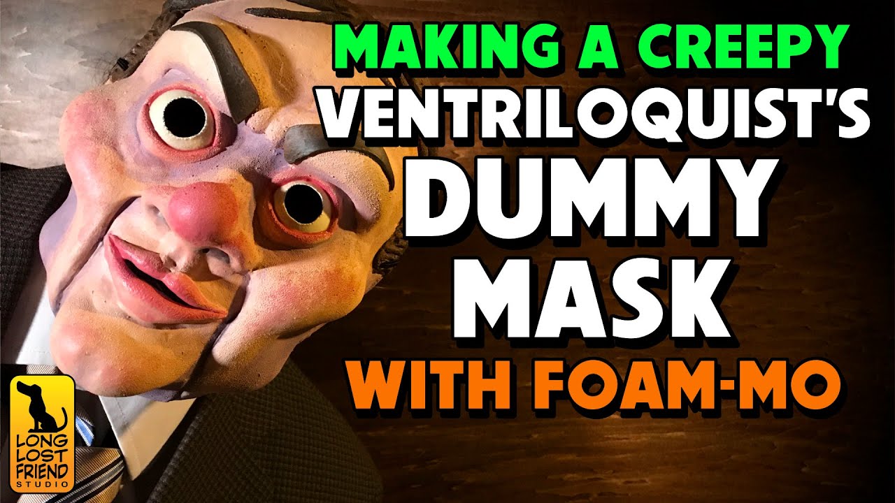 Making a Creepy Ventriloquist’s Dummy Mask with Foam-Mo
