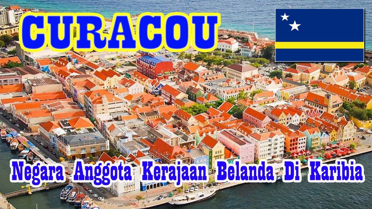 Curacou / Negara Anggota Kerajaan Belanda di Karibia