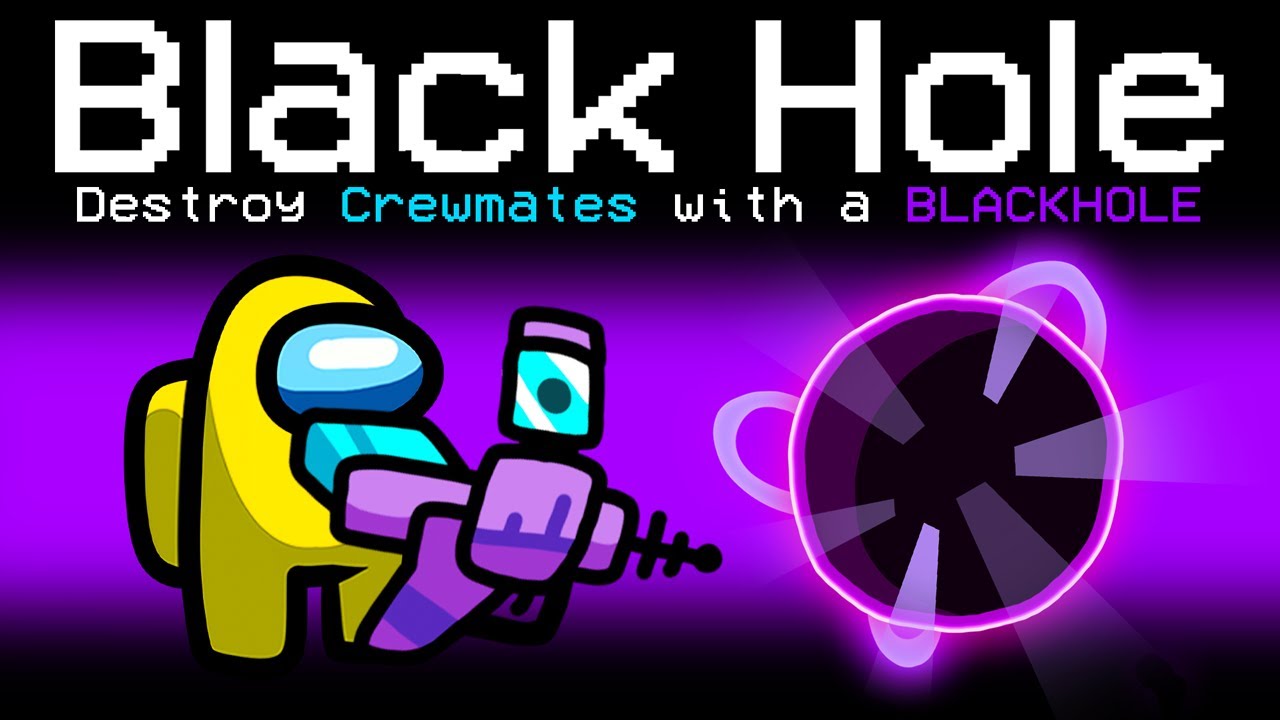 NEW BLACK HOLE SABOTAGE Among Us Mod