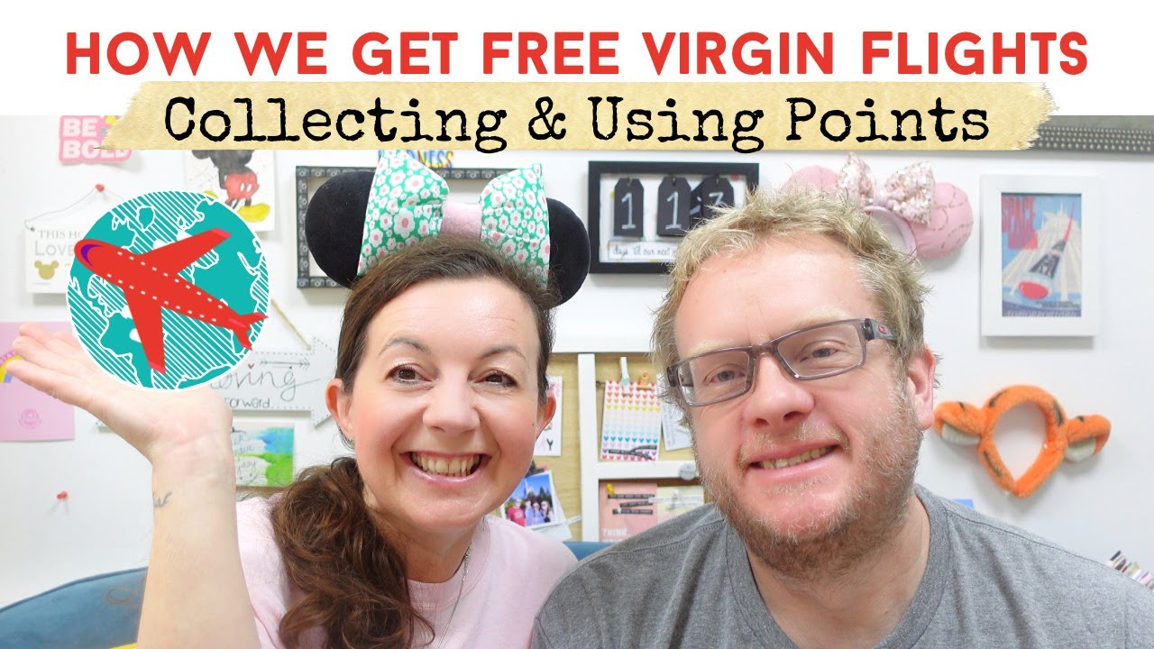 HOW TO GET FREE FLIGHTS | How We Collect & Use Virgin Atlantic Points | Pros & Cons Of Virgin Points