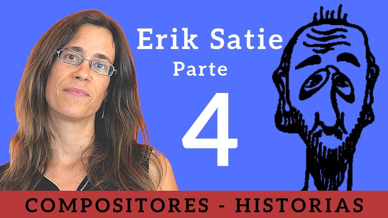 Erik Satie (4/4): Vanguardia y final de la historia