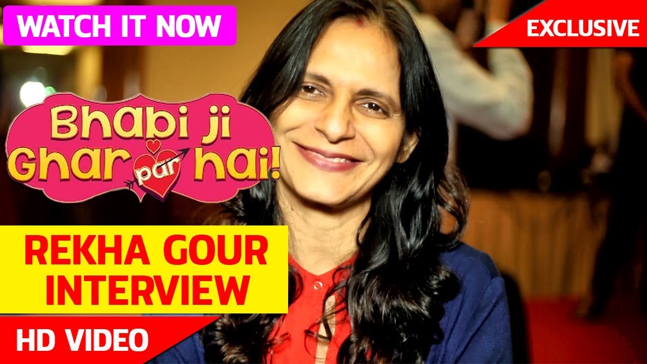 BHABIJI GHAR PAR HAIN ARTIST ROHITASH GAUD, MANMOHAN TIWARI WIFE REKHA GOUR INTERVIEW