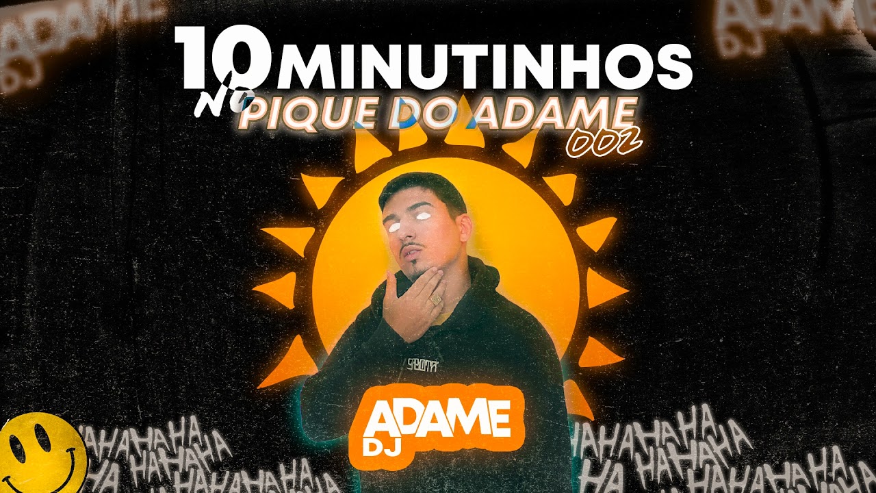 10 MINUTINHOS NO PIQUE DO ADAME #002