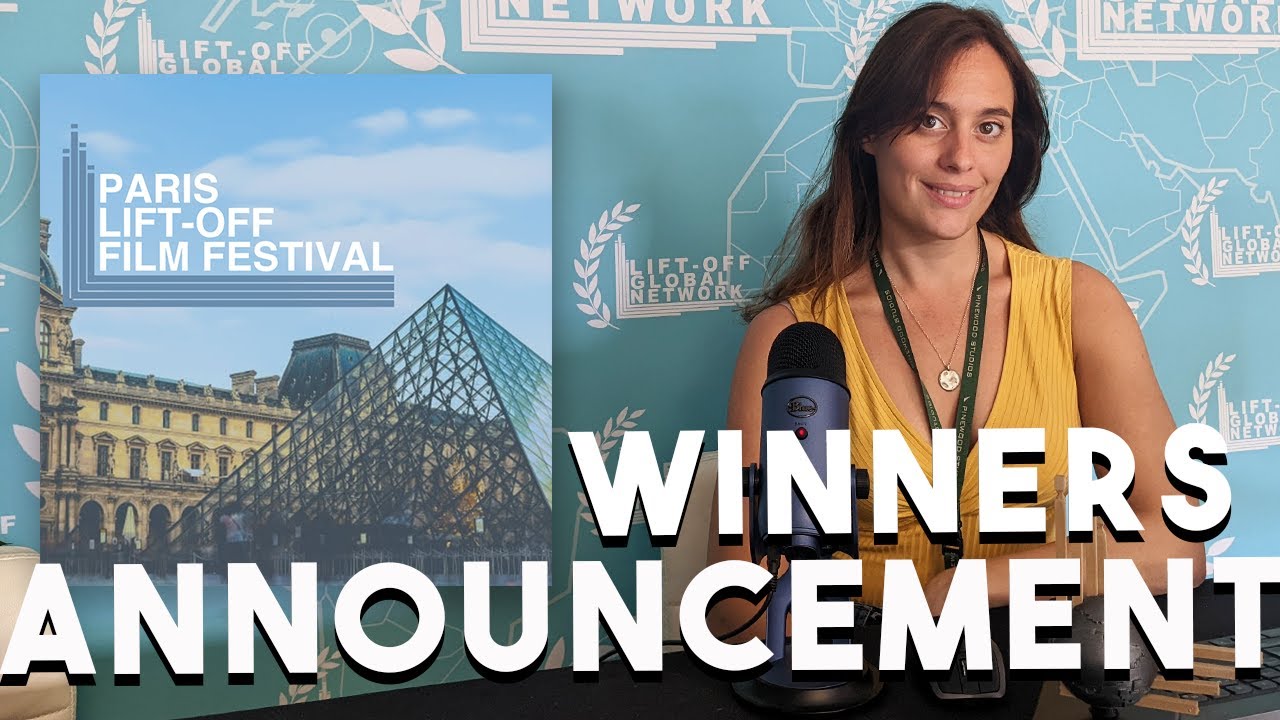 Paris Lift-Off Film Festival Winner Announcement