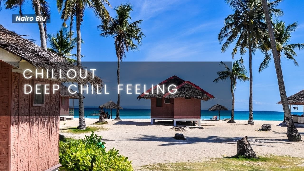 Relaxing Chillout Music &ndash; Deep Blue Calm & Flow | Nairo Blu &ndash; Sundive Into Blue