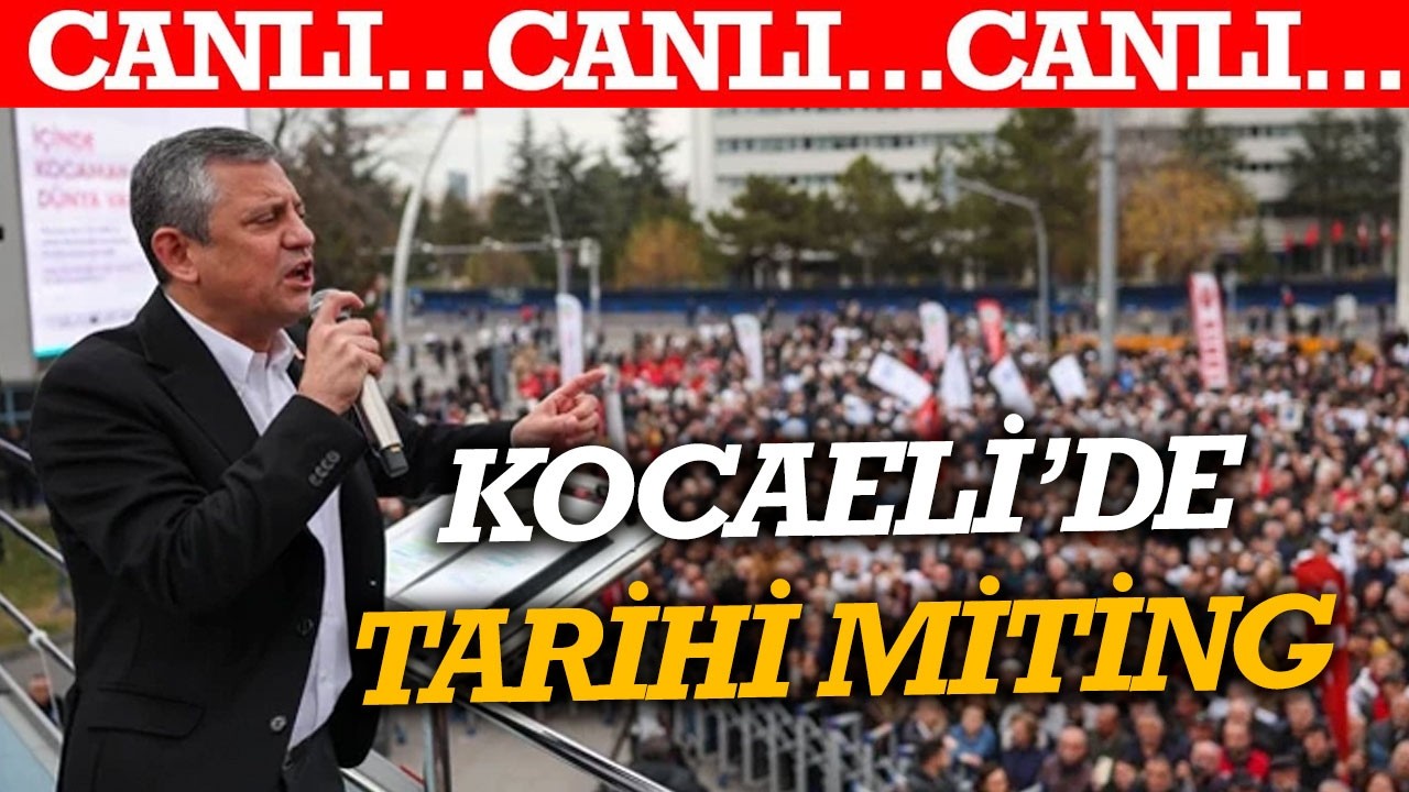 #CANLI CHP'den Kocaeli'de 