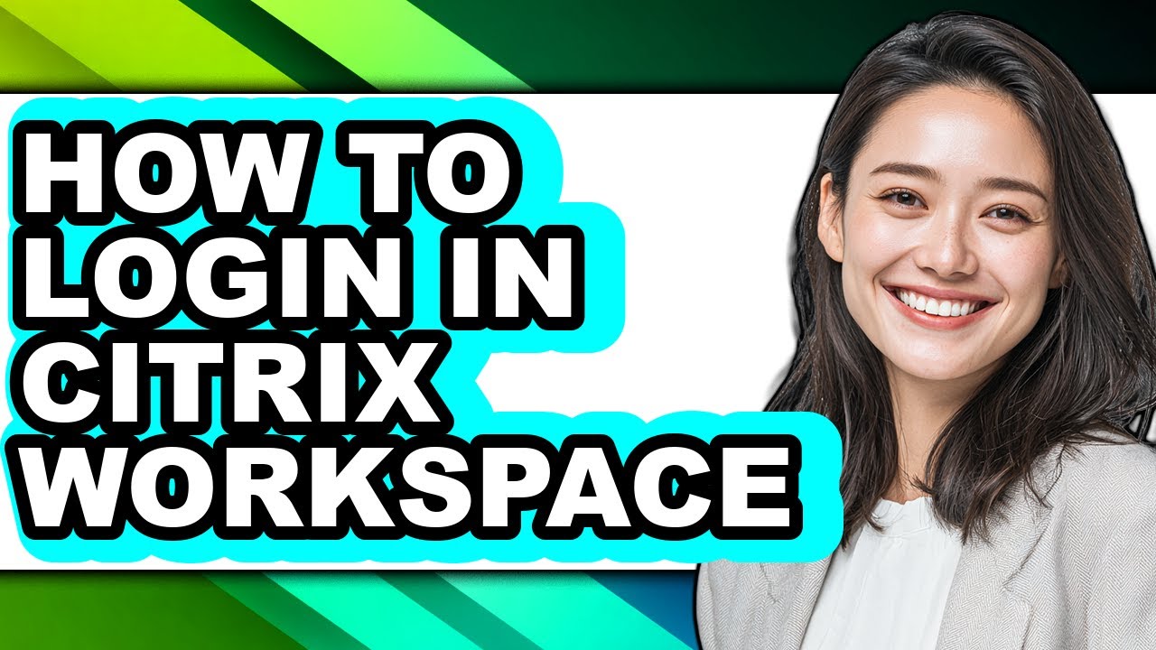 How to Login in Citrix Workspace (easy Method)