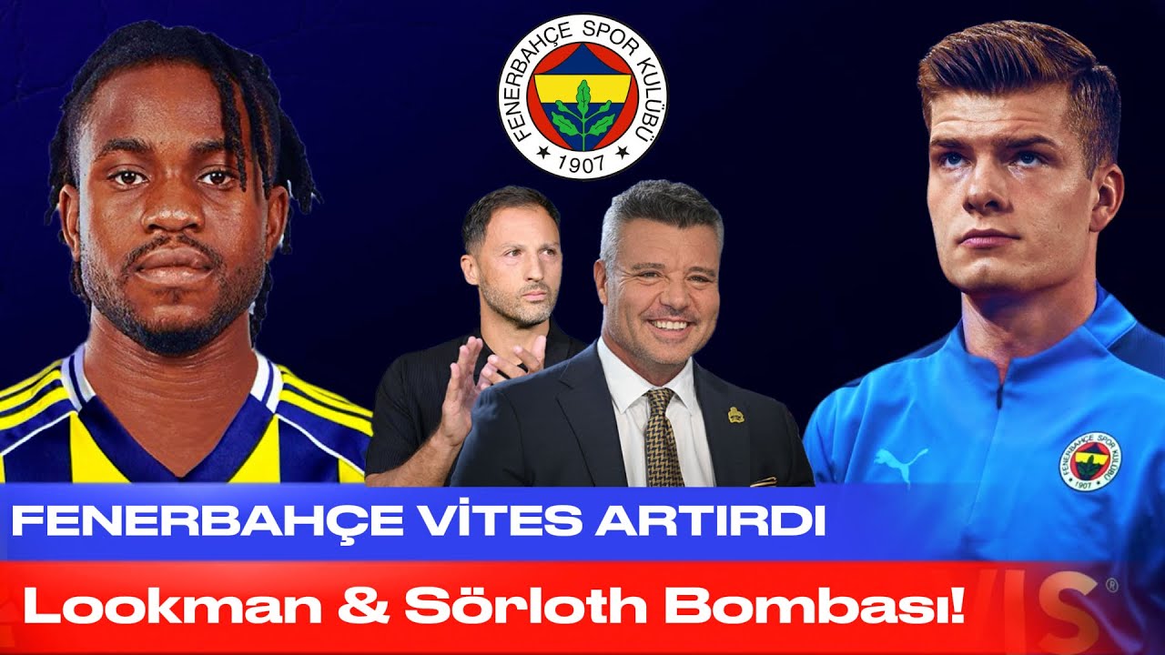 TRANSFER RAPORU | Fenerbahçe Transferde Vites Artırdı! Rekor Bonservisle Lookman & Sörloth Bombası!
