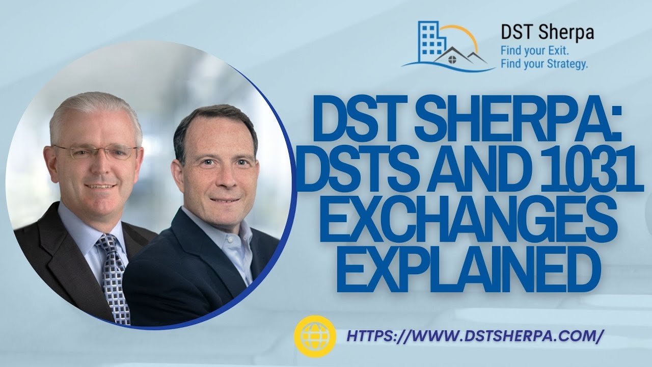 DST Sherpa: DSTs and 1031 Exchanges Explained: Ross Rubin & Peter May on Real Estate Tax Strategies
