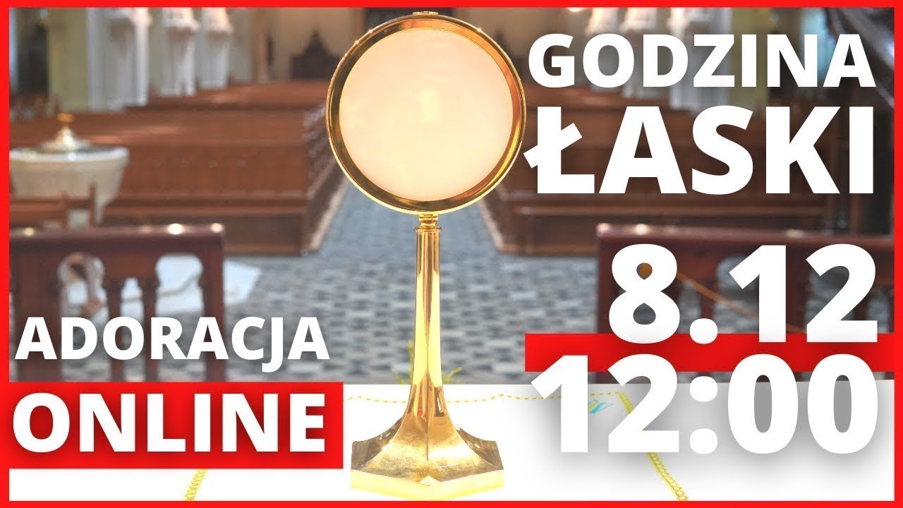 Godzina Łaski | 8.12.2025
