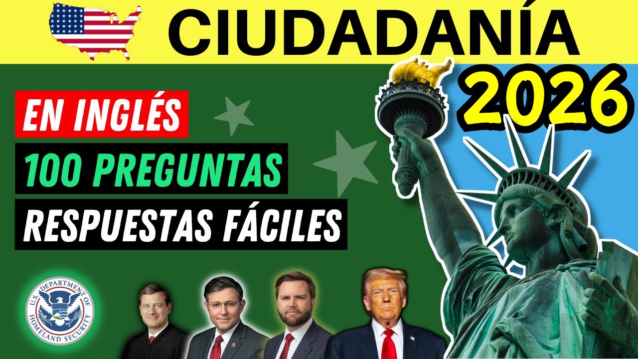 LAS 100 PREGUNTAS de la ciudadanía EN INGLÉS 2026 y respuestas FÁCILES de recordar (DOS VECES)