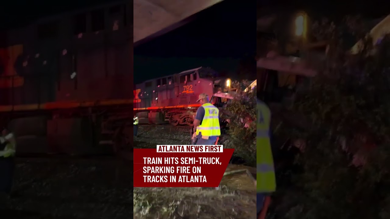 Semi-truck hits train, catches fire in Atlanta