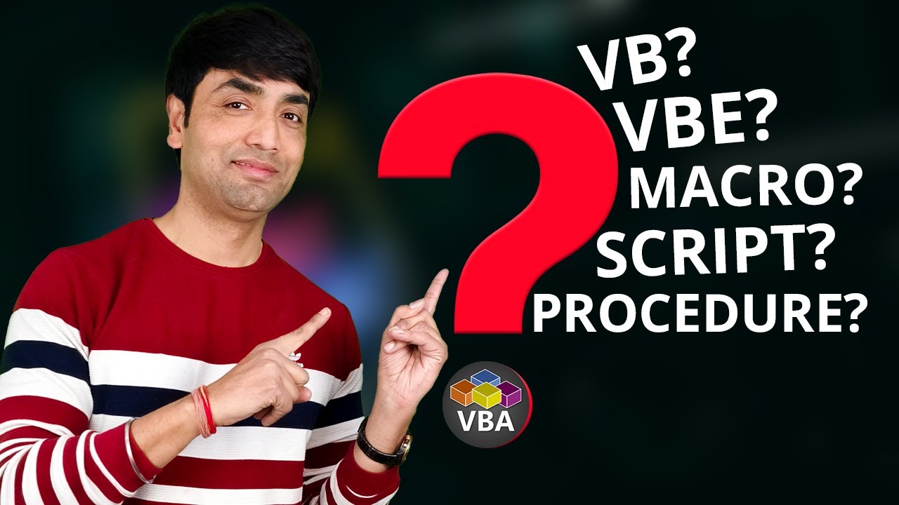 VB VBA the same? Visual Basic Editor ? Difference between a Macro and VBA?