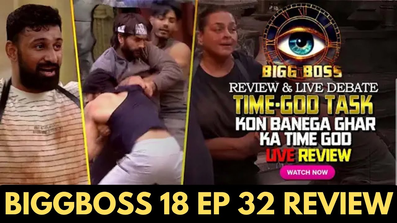 Bigg Boss 18 EP 32 Review | Time God Task, Avinash vs Rajat , Vivian Shining , Shrutika & Chum power