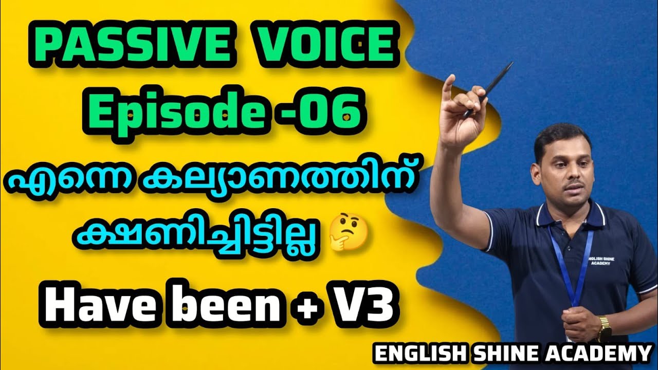 Have Been + V3 Explained 😲 | ഇതുവരെ ശരിയായി പഠിക്കാത്ത Passive Voice 🔥 | Episode 06