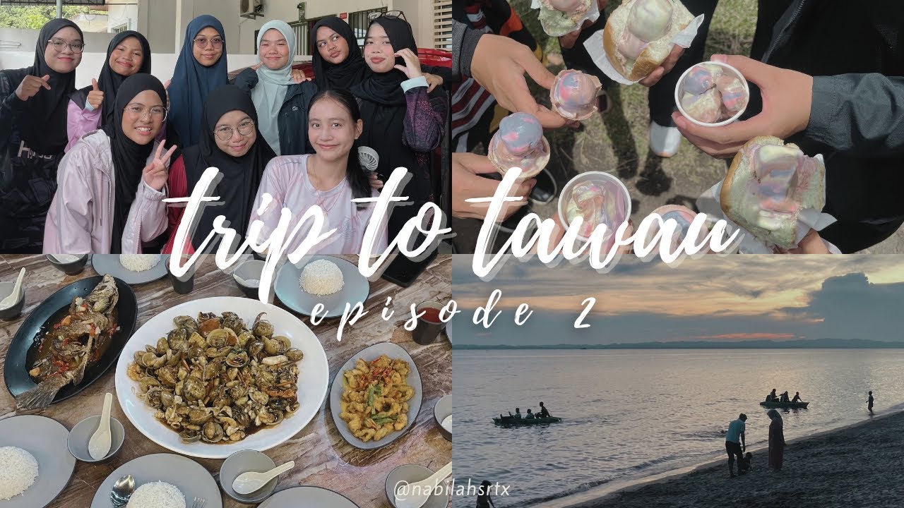 day 2 in tawau // 007