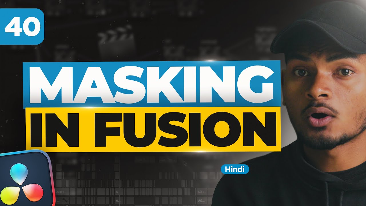 Basics of Masking in Fusion - DaVinci Resolve 19 | Class 40 - Hindi
