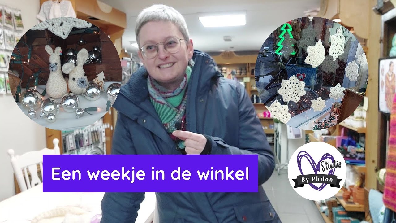 Een weekje in de winkel | Wolwinkel By Philon vlog 63