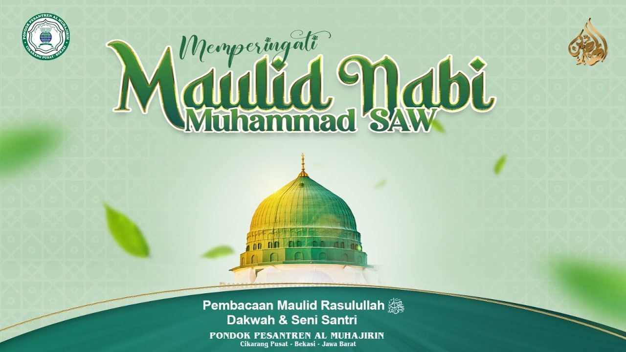 MEMPERINGATI MAULID NABI MUHAMMAD SAW | MAJELIS BANAT PONPES AL MUHAJIRIN CIKARANG PUSAT