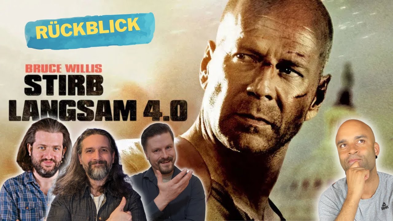 Die Hard 4 (2007) Rückblick mit Willis Videotreff, Belyves und Robert Becker