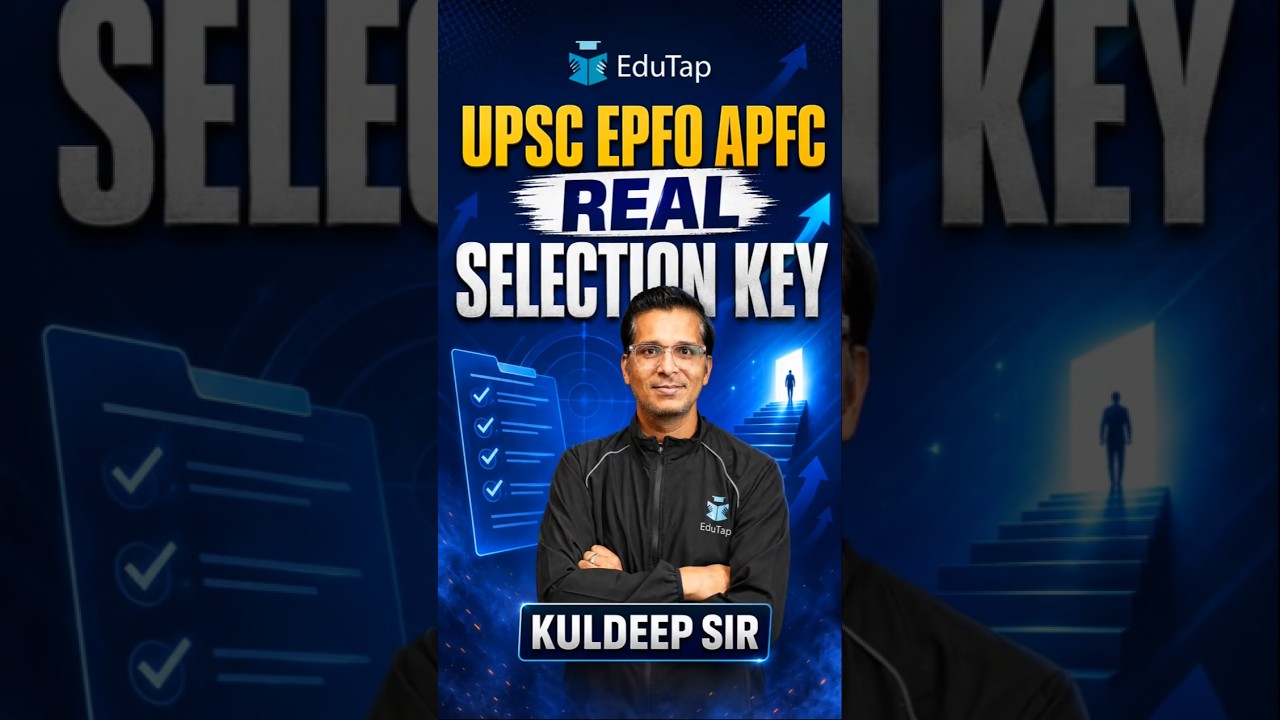 Real Selection Key of UPSC EPFO APFC Exam | What Actually Matters?