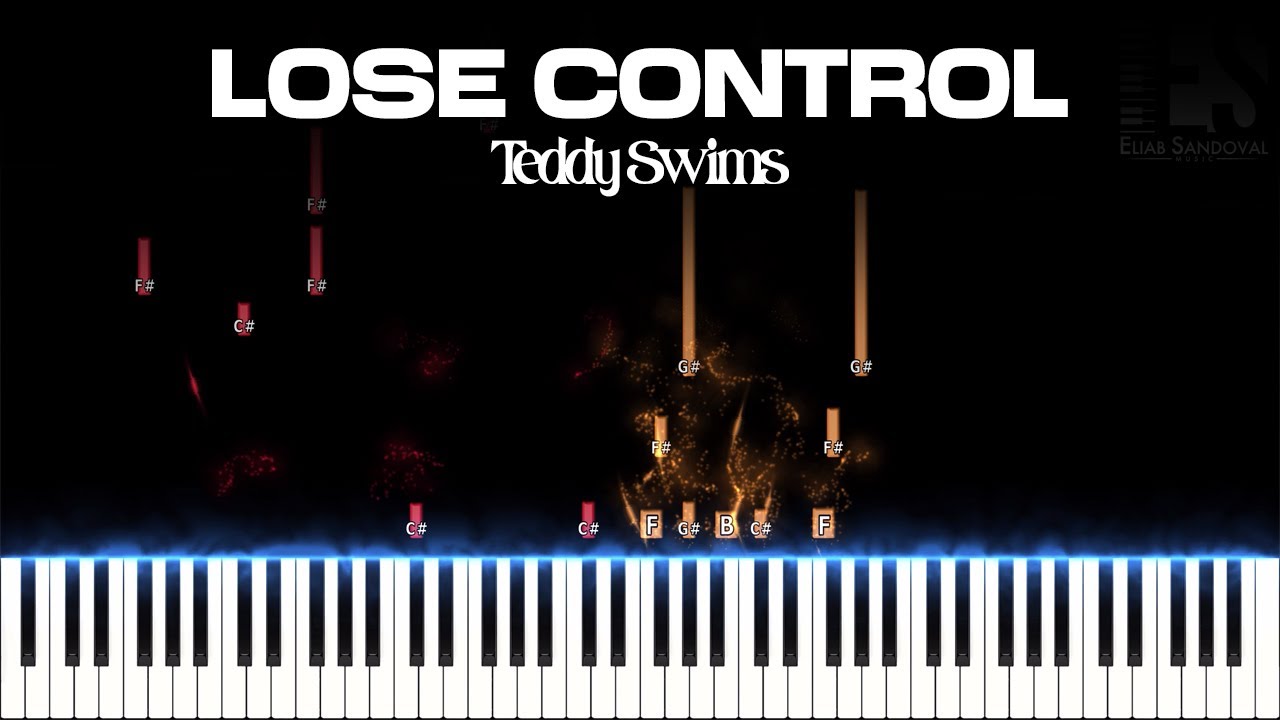 Lose Control - Teddy Swims (Piano Tutorial) | Eliab Sandoval