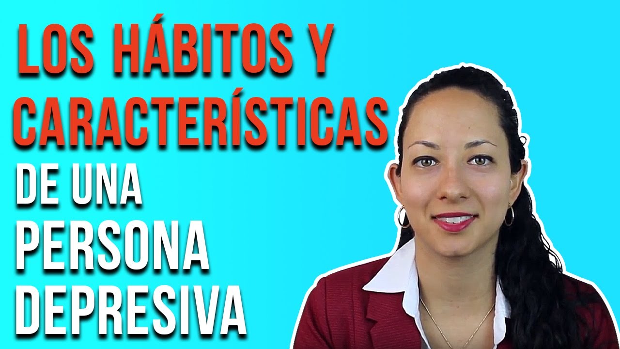 Hábitos y características de una persona depresiva - Psicoterapia en adultos | Consultorios Libera