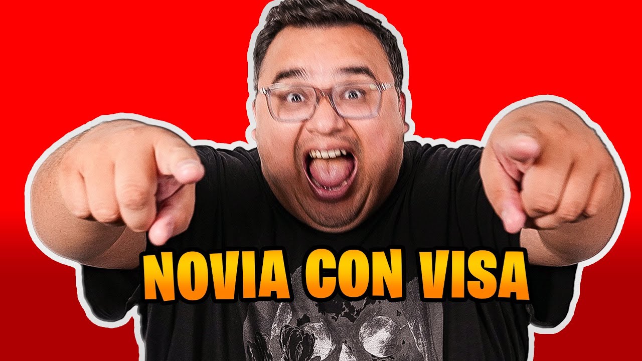 ELDED EXPLICA PORQUE BUSCA NOVIA CON VISA XDXD