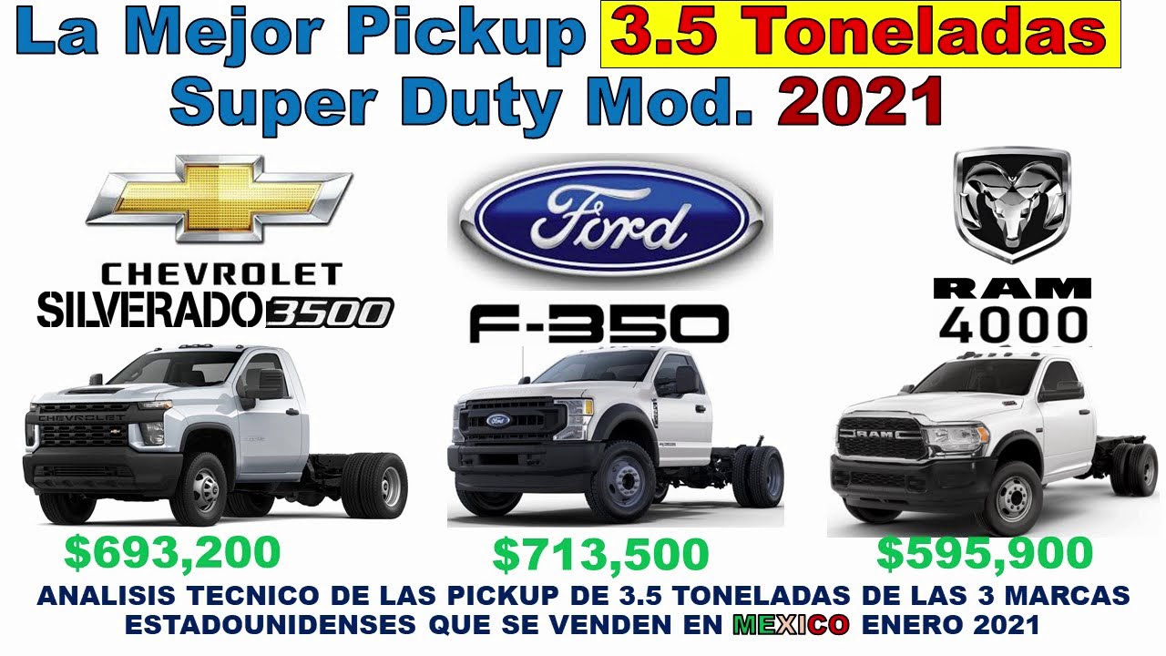 Chevrolet Silverado 3500 Vs Ford F-350 Vs Ram 4000 (Comparativa Pickups Trabajo Pesado 3.5 Ton) 2021