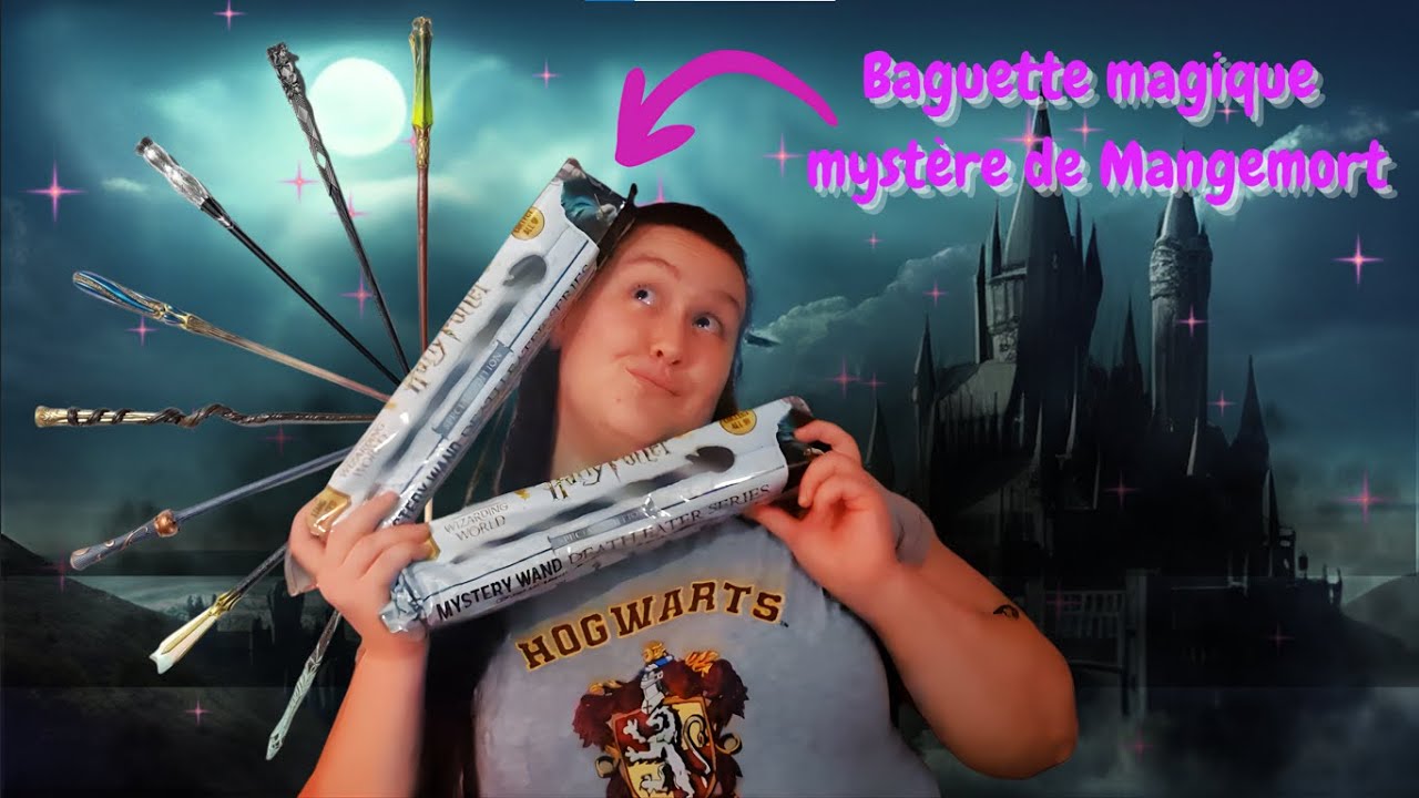 Les forces des ténèbres m’ont séduite et je deviens Mangemort !! - Ouverture de baguette magique.