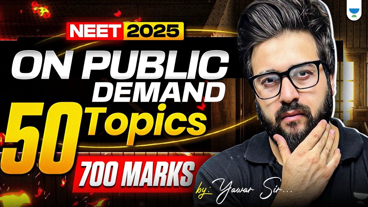 Master These 50 Topics for 700 Marks in NEET 2025! 🏆 | Yawar Manzoor