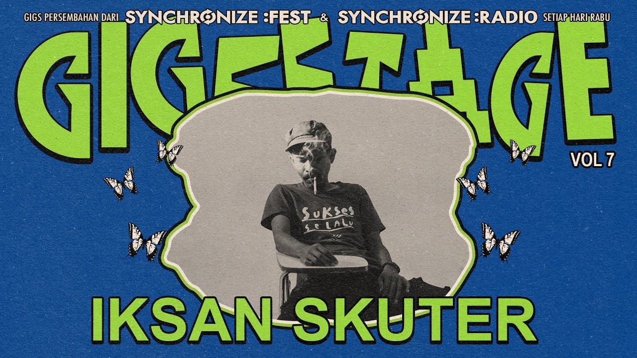 GIGS STAGE Vol. 7: Iksan Skuter (Live at Synchronize Radio)