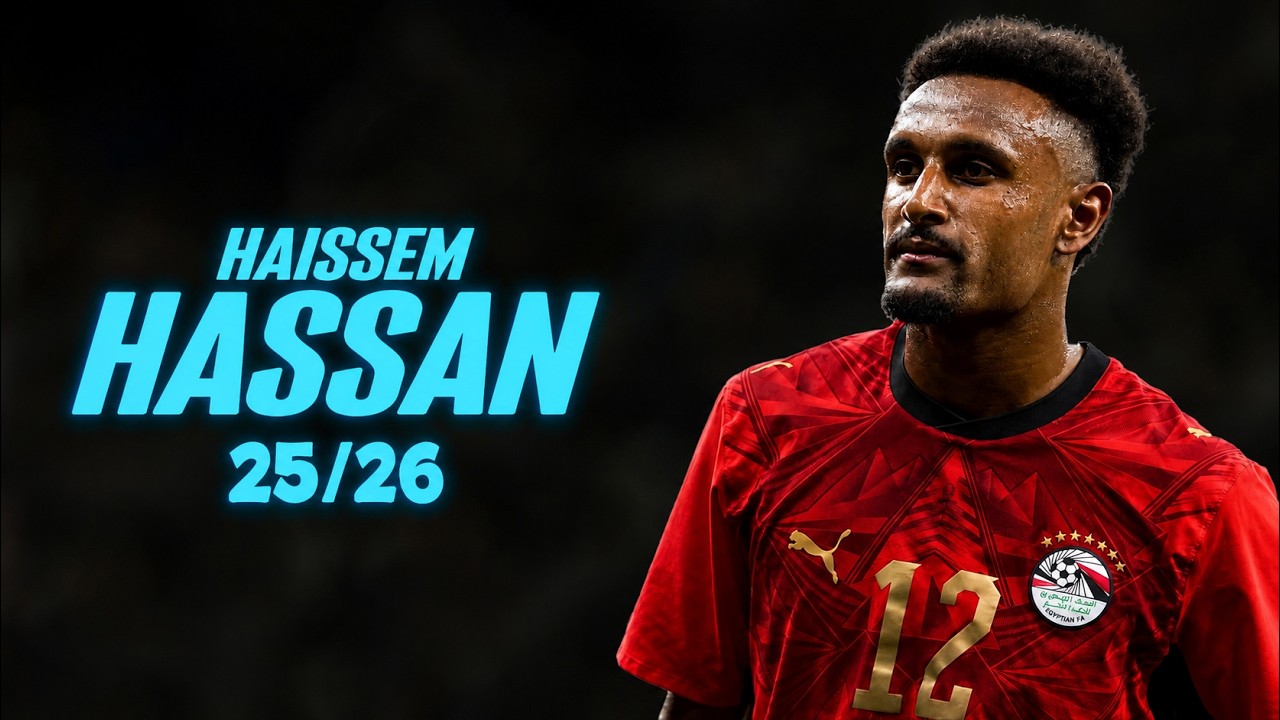 Haissem Hassan ● Full Season 2026 🇪🇬 Best Skills  Goals & Assists HD