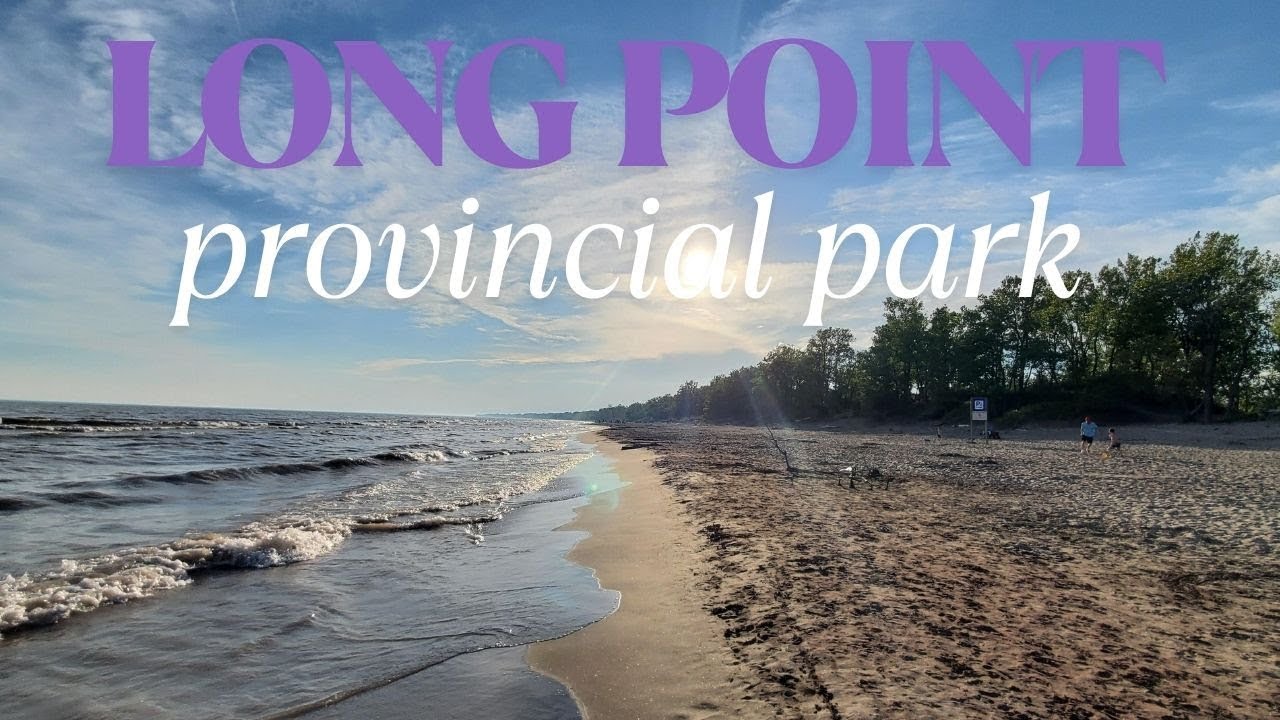 Long Point Provincial Park Camping Adventure | Ontario Beachfront Escape
