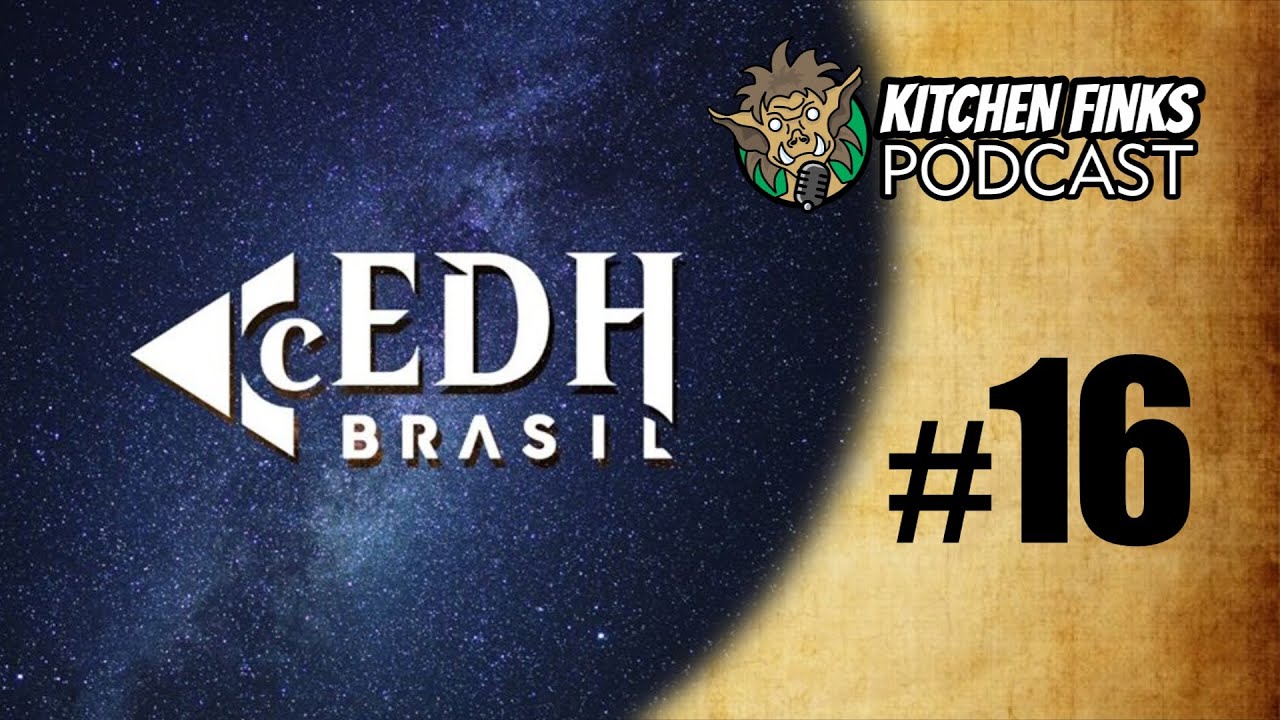 Kitchen Finks Live com cEDH Brasil