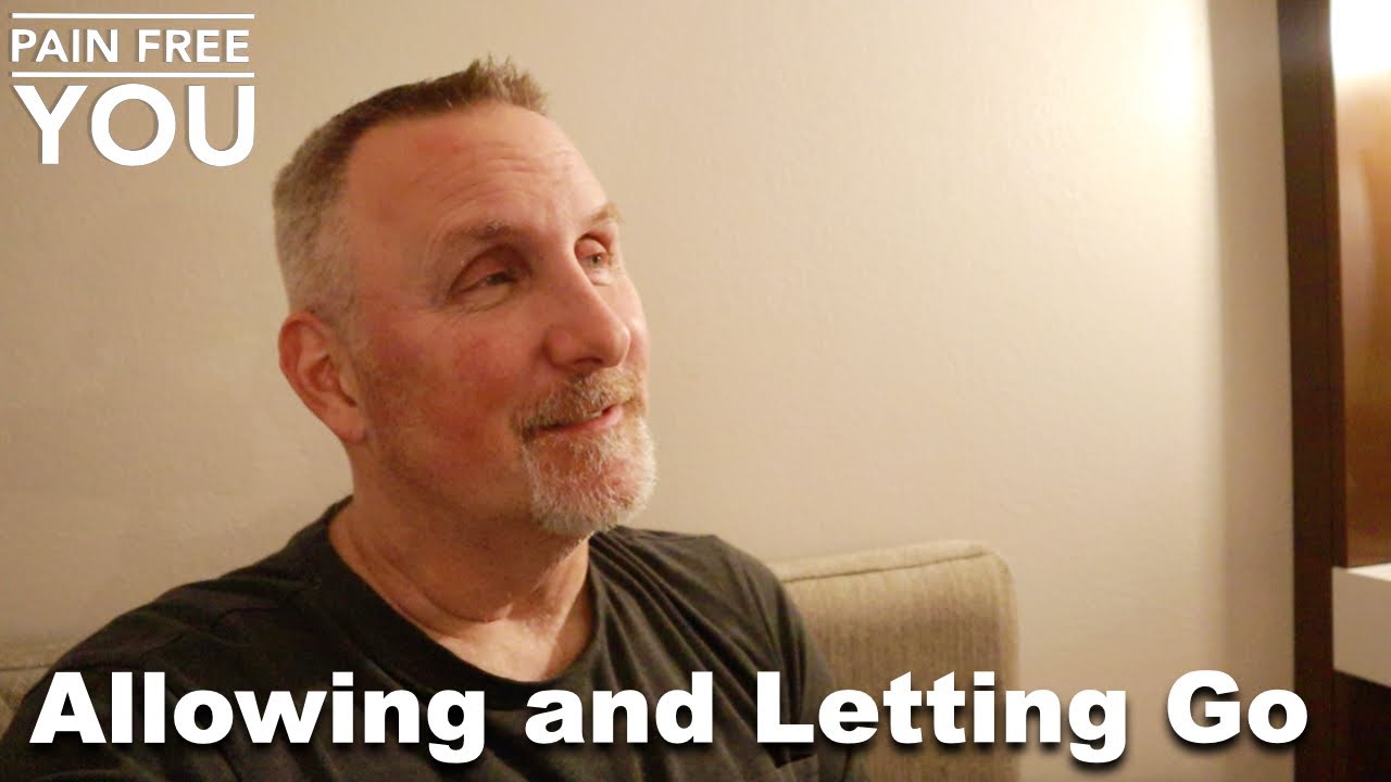 Allowing and Letting Go