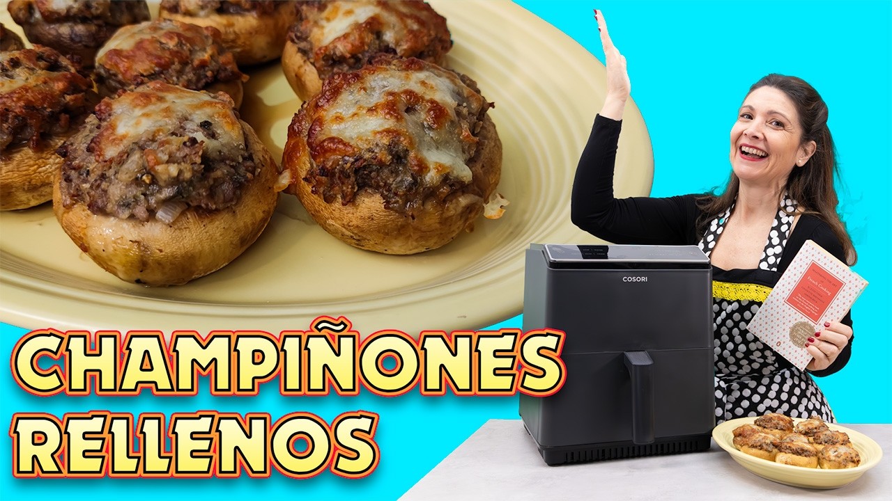Champiñones 🍄 rellenos 🇫🇷 al estilo Julia Child en Freidora de Aire