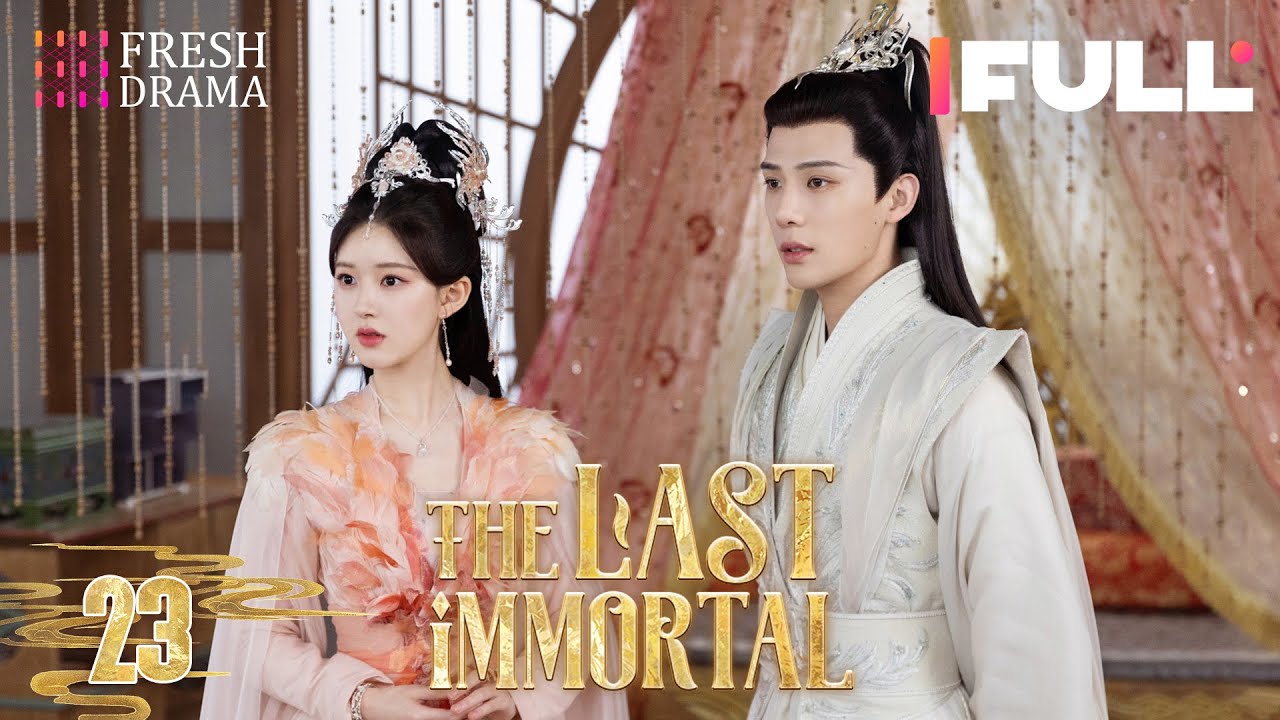 【Multi-sub】The Last Immortal EP23 | Zhao Lusi, Wang Anyu | 神隐 | Fresh Drama