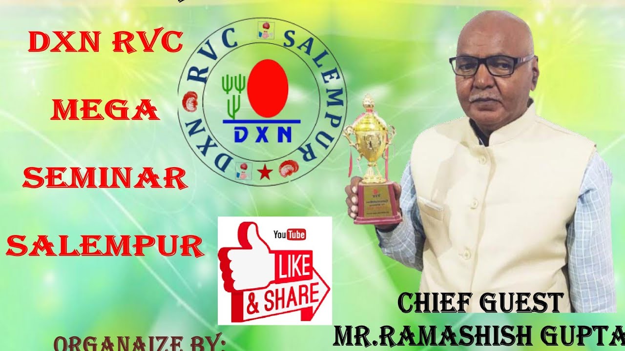 Dxn Rvc training by Mr.Ramashish Gupta